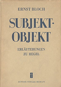 Subjekt - Objekt Erlauterungen zu Hegel Антикварное издание Сохранность: Хорошая Издательство: Aufbau-Verlag, 1952 г Суперобложка, 476 стр инфо 5430k.