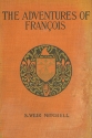 The Adventures of Francois Антикварное издание Сохранность: Хорошая Издательство: Grosset & Dunlap, 1930 г Твердый переплет, 332 стр инфо 7220k.